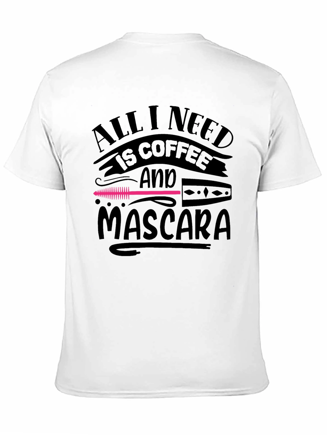 Coffee & Mascara T-Shirt - Funny Graphic Tee