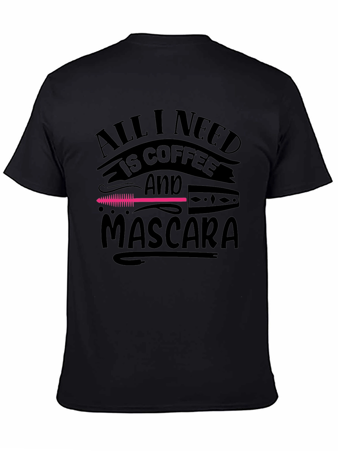 Coffee & Mascara T-Shirt - Funny Graphic Tee