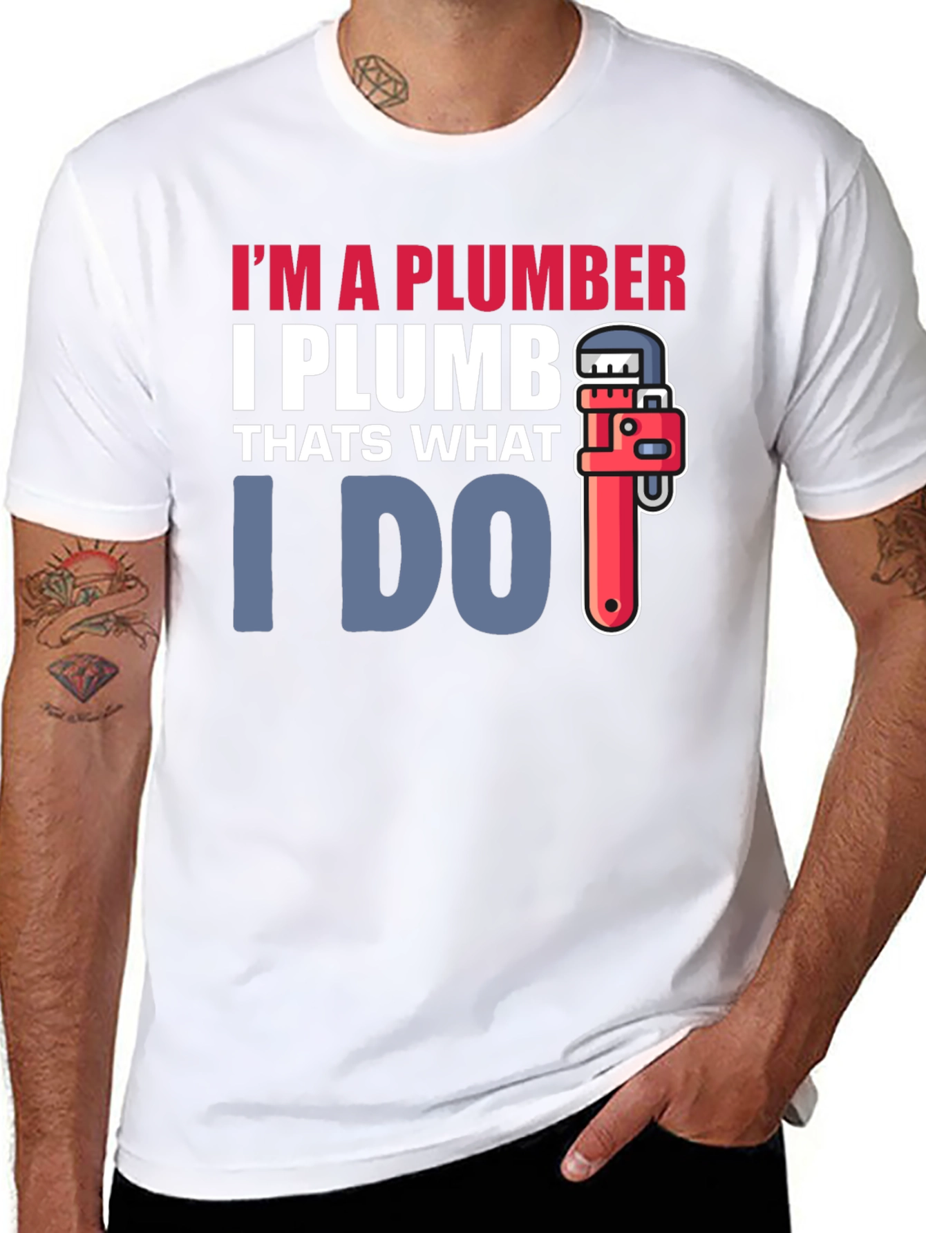 Plumber T-Shirt - I Plumb Thats What I Do