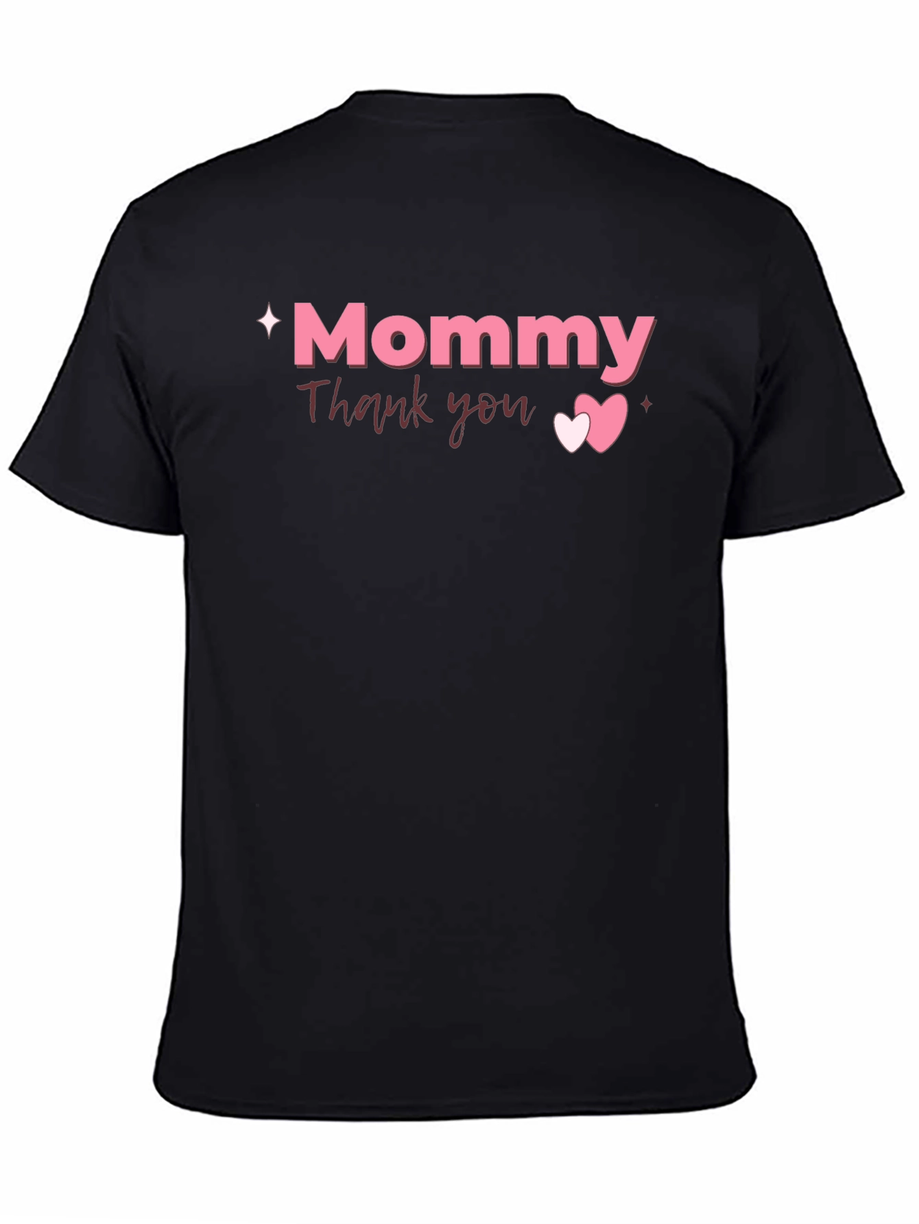Mommy Thank You Graphic T-Shirt