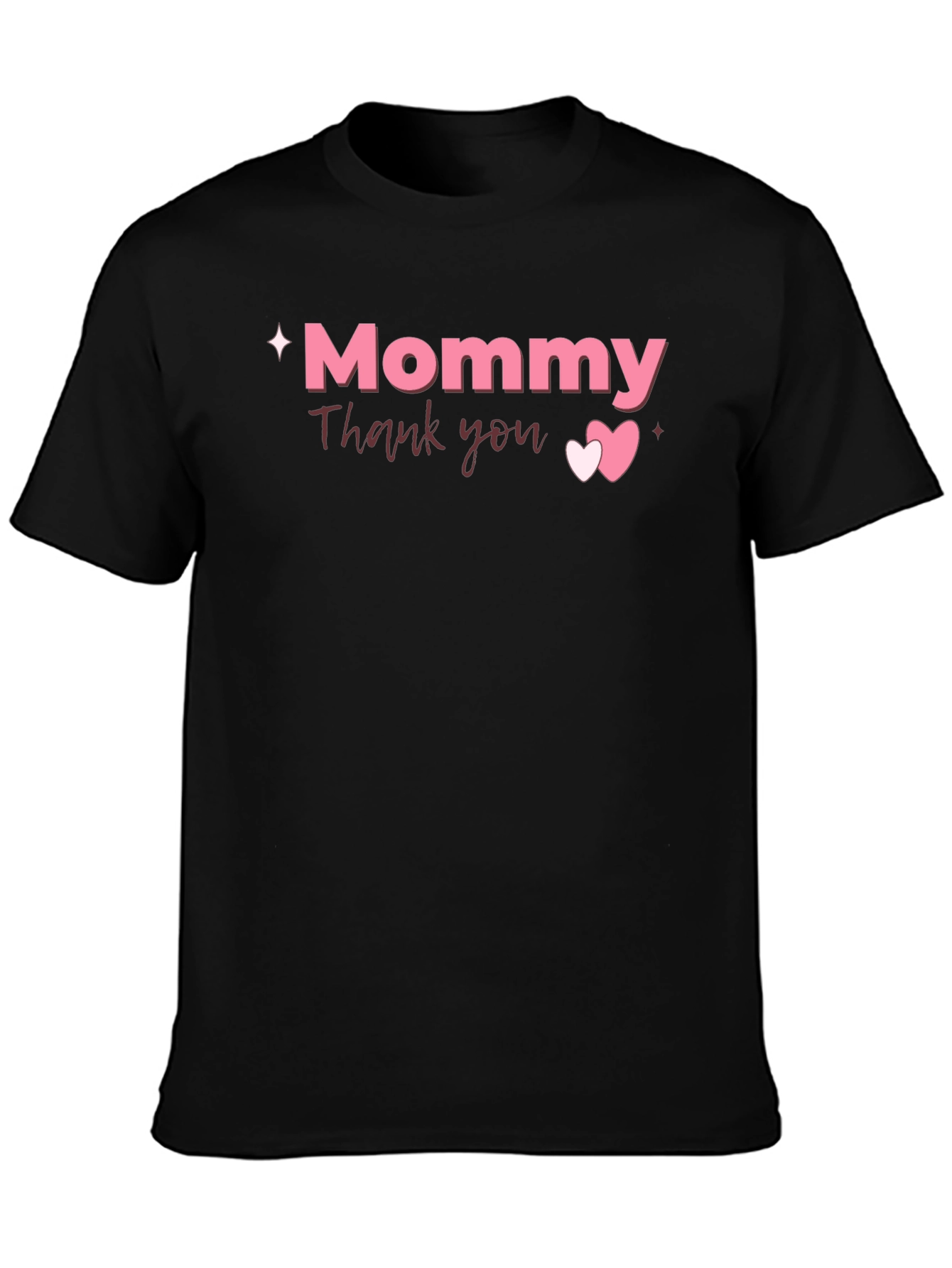 Mommy Thank You Graphic T-Shirt