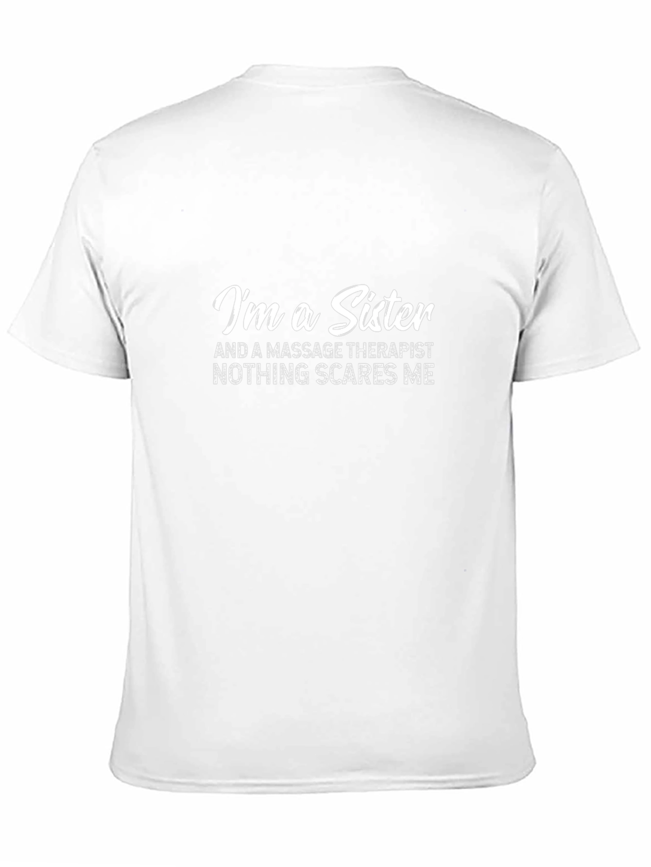 Sister & Massage Therapist T-Shirt
