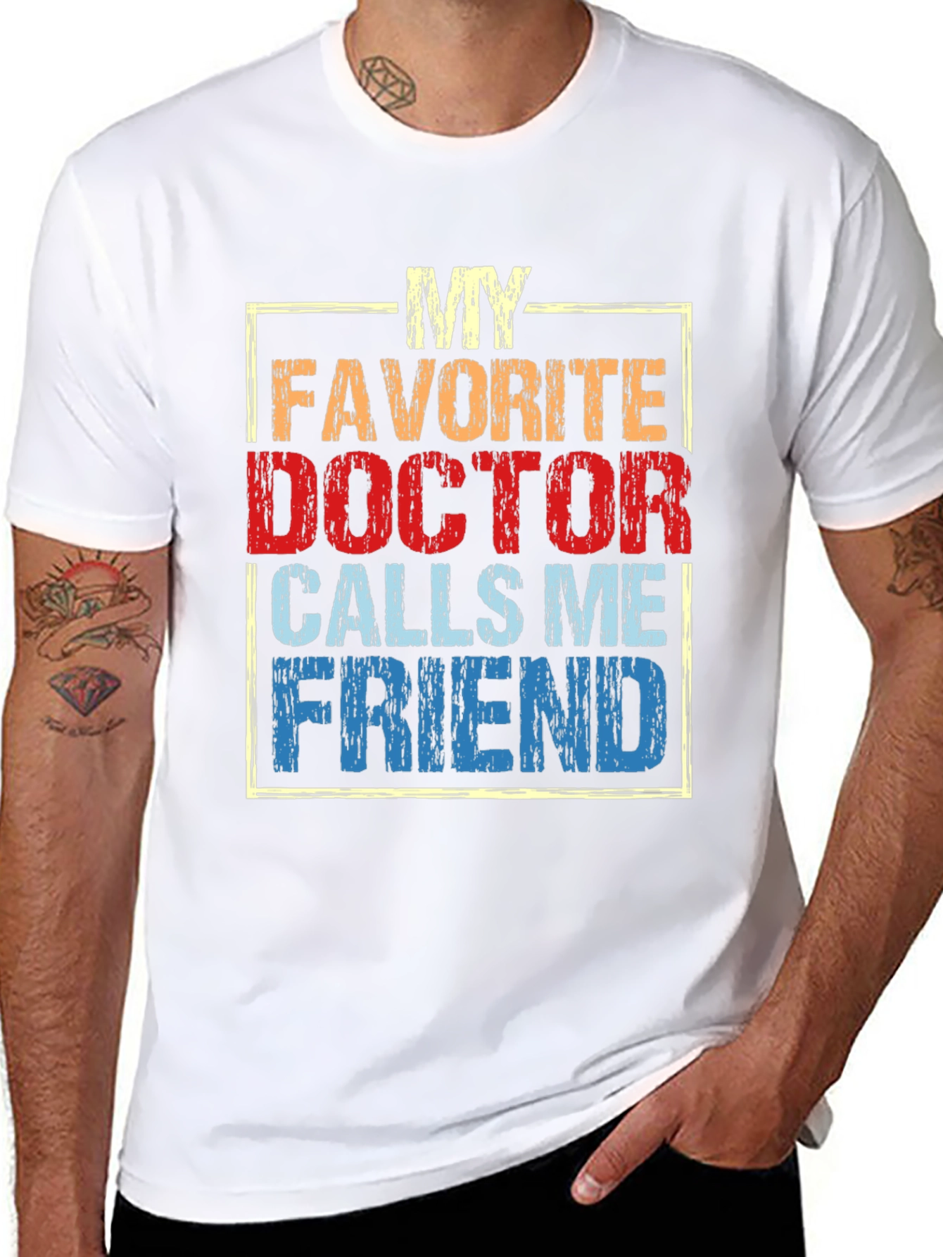 My Favorite Doctor Calls Me Friend T-Shirt