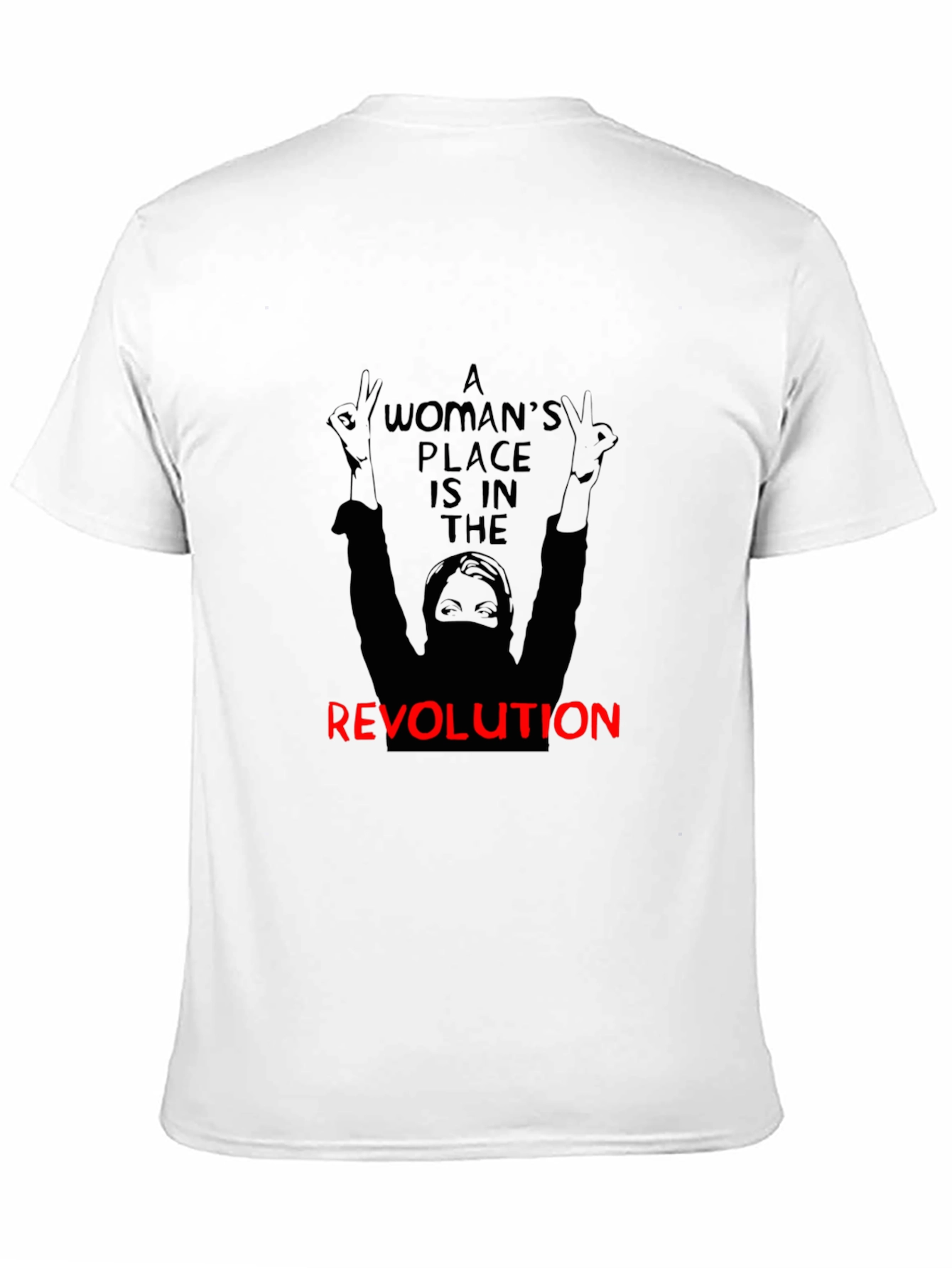 Revolutionary Woman T-Shirt - Empowering Activist Tee
