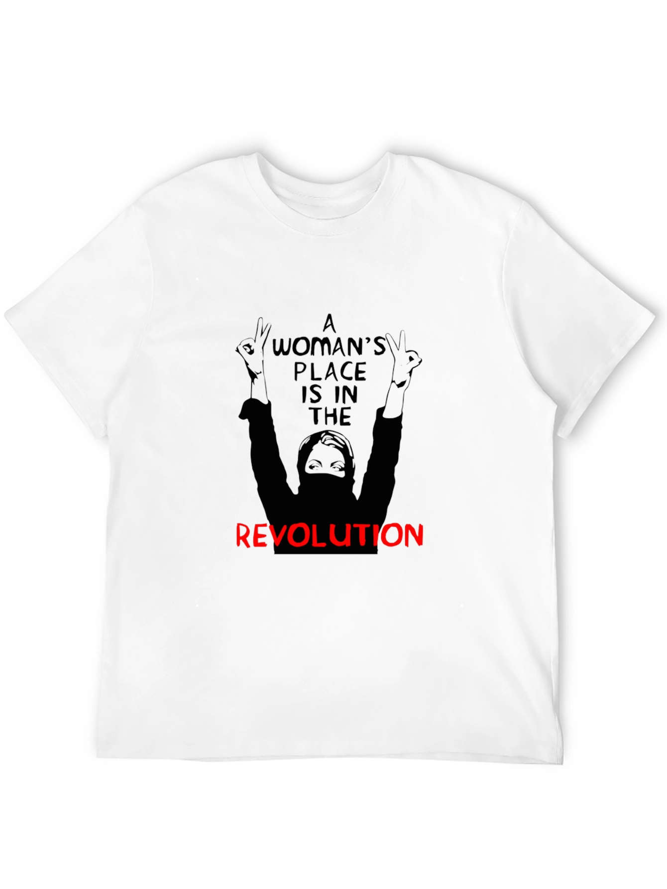 Revolutionary Woman T-Shirt - Empowering Activist Tee