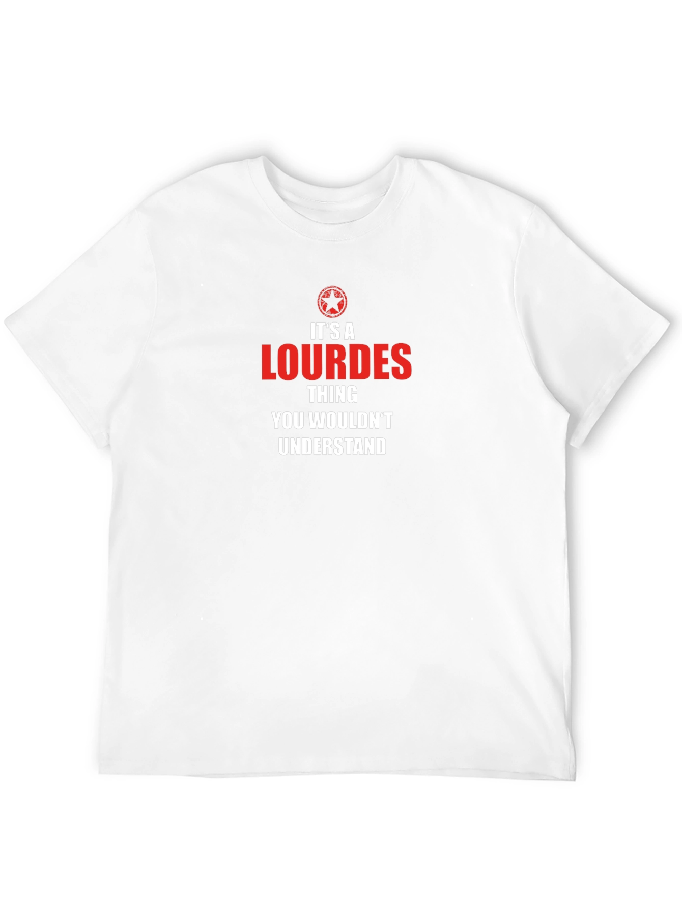 Lourdes Thing T-Shirt - You Wouldnt Understand Tee