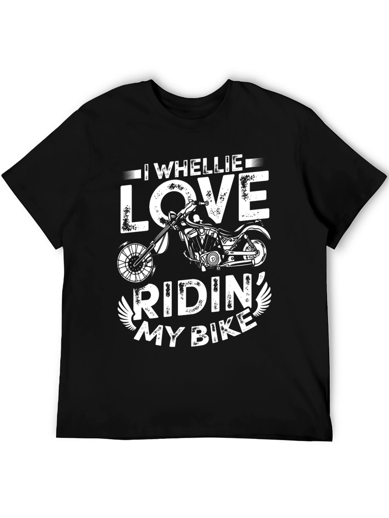 I WHEELIE LOVE Riding My Bike Tee