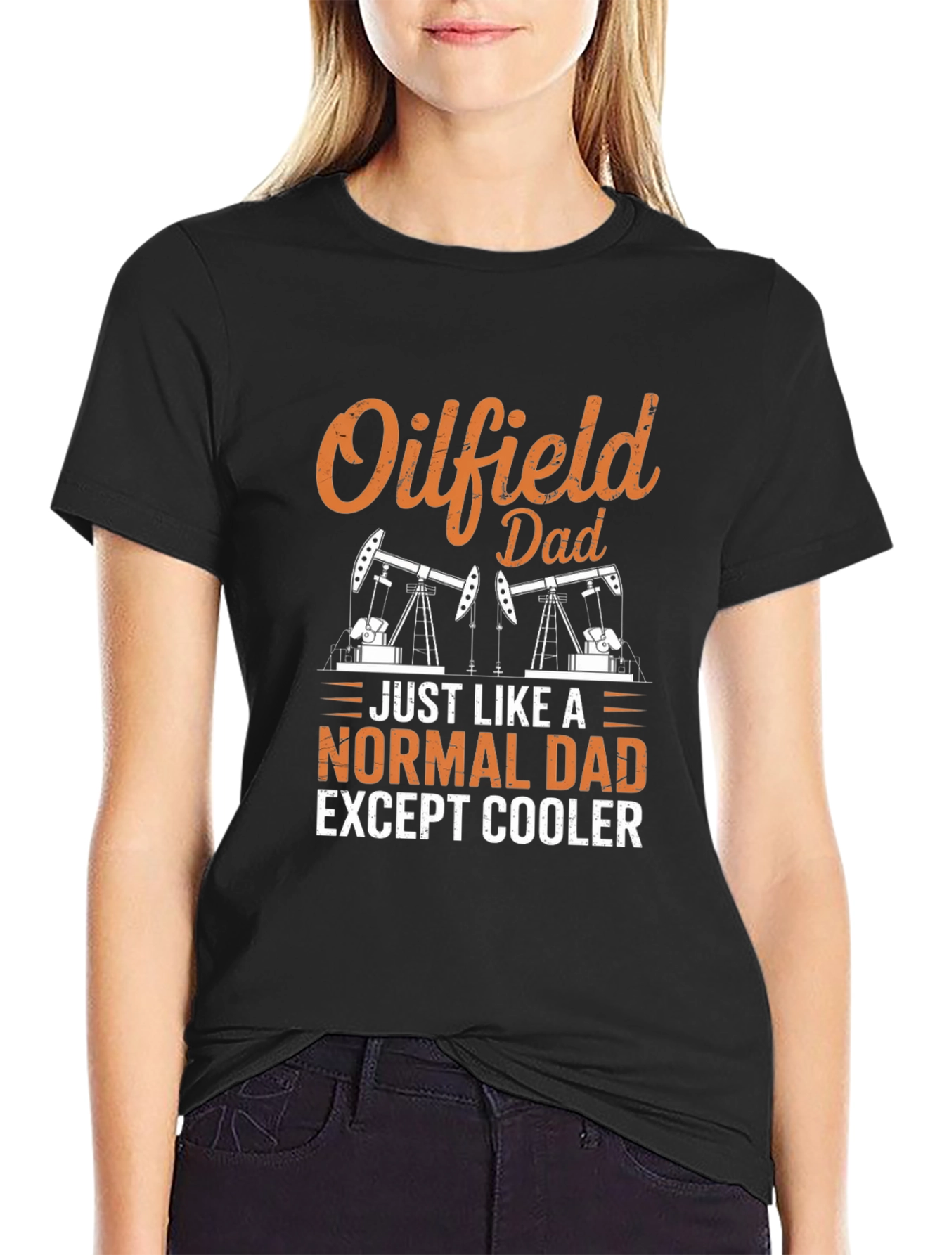 Oilfield Dad T-Shirt - Cool Fathers Day Gift