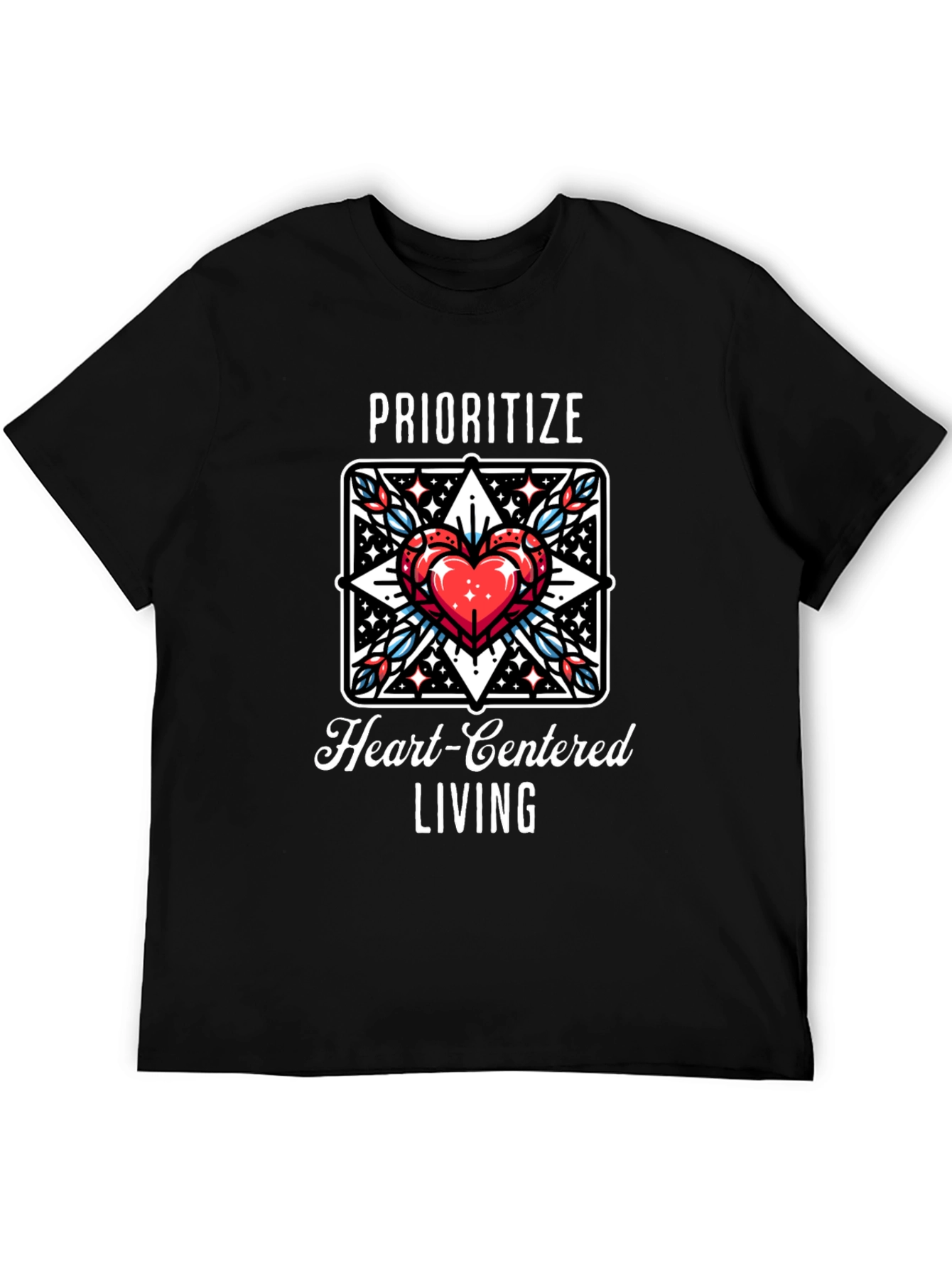 Prioritize Heart-Centered Living Graphic Tee