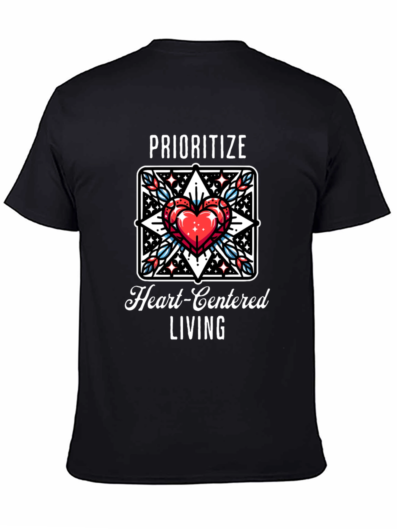 Prioritize Heart-Centered Living Graphic Tee