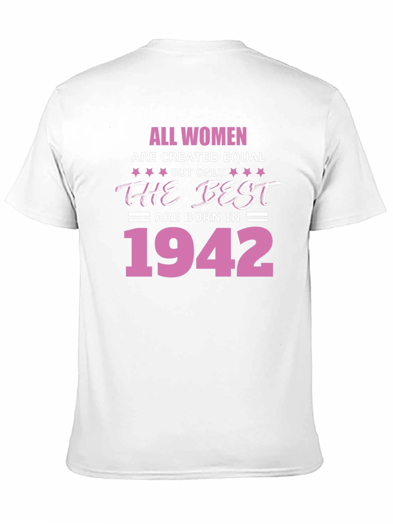 All Women Born in 1942 T-Shirt