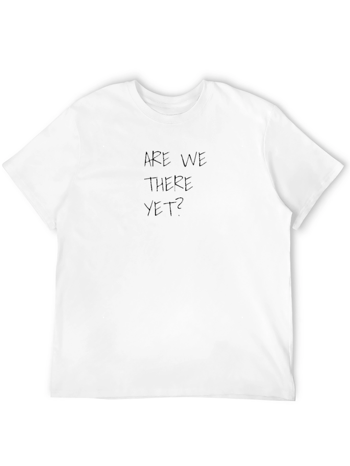 Are We There Yet? Graphic Tee