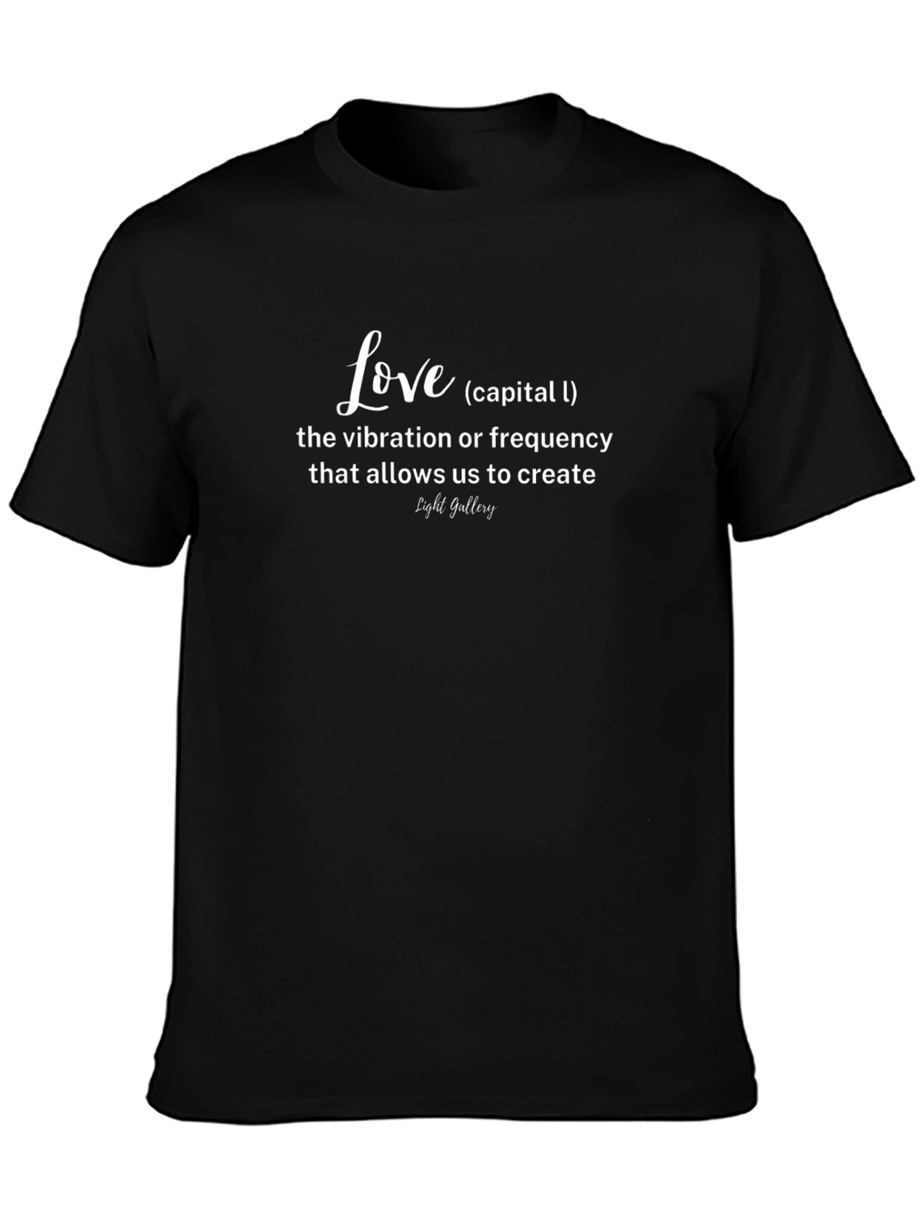 Love Vibration T-Shirt - Create Light