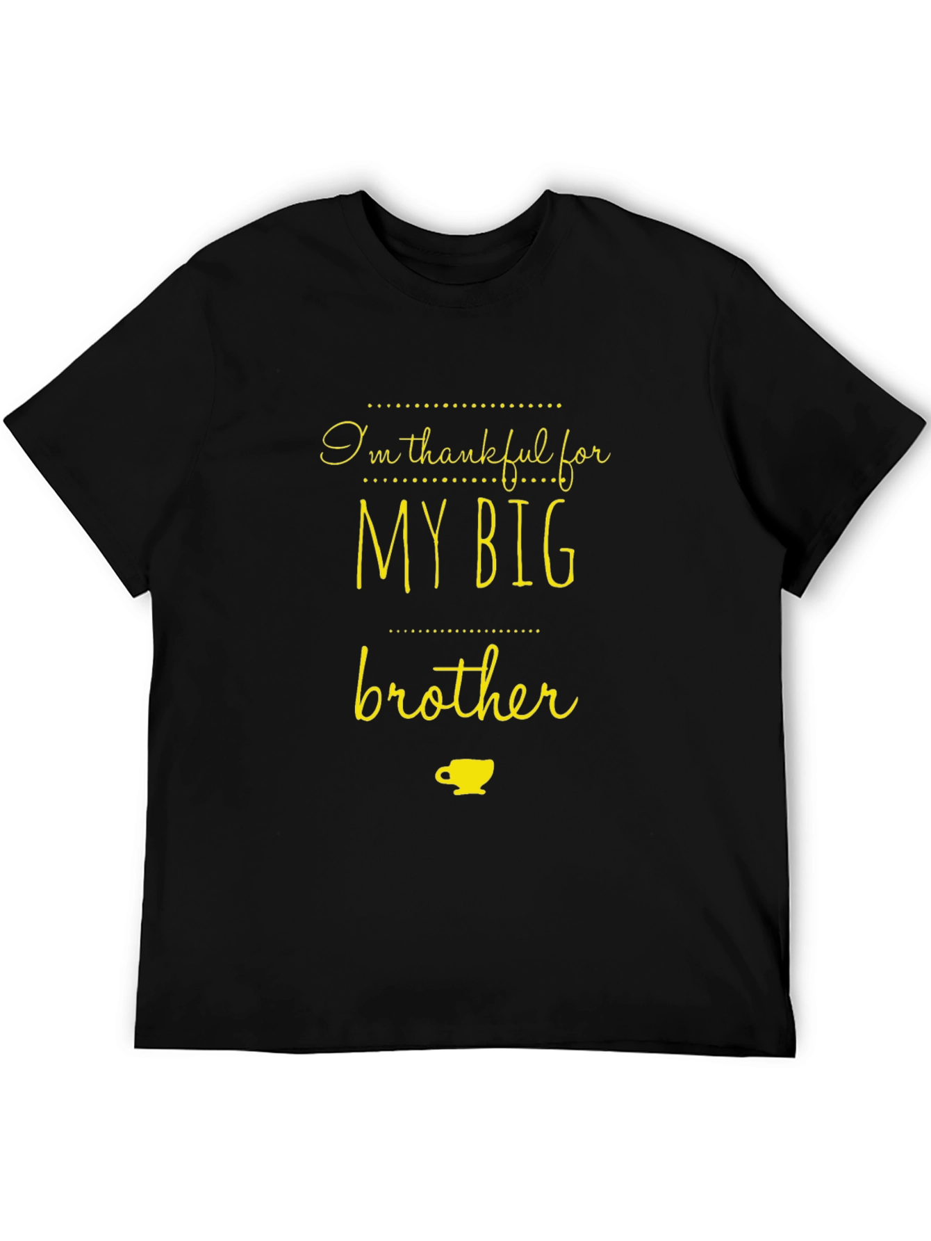 Thankful For My Big Brother Black T-Shirt