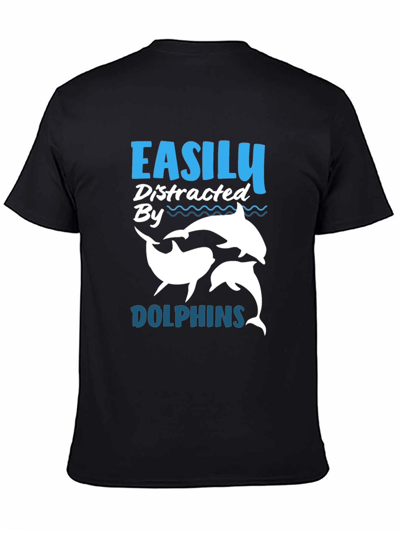 Easily Distracted By Dolphins Black T-Shirt