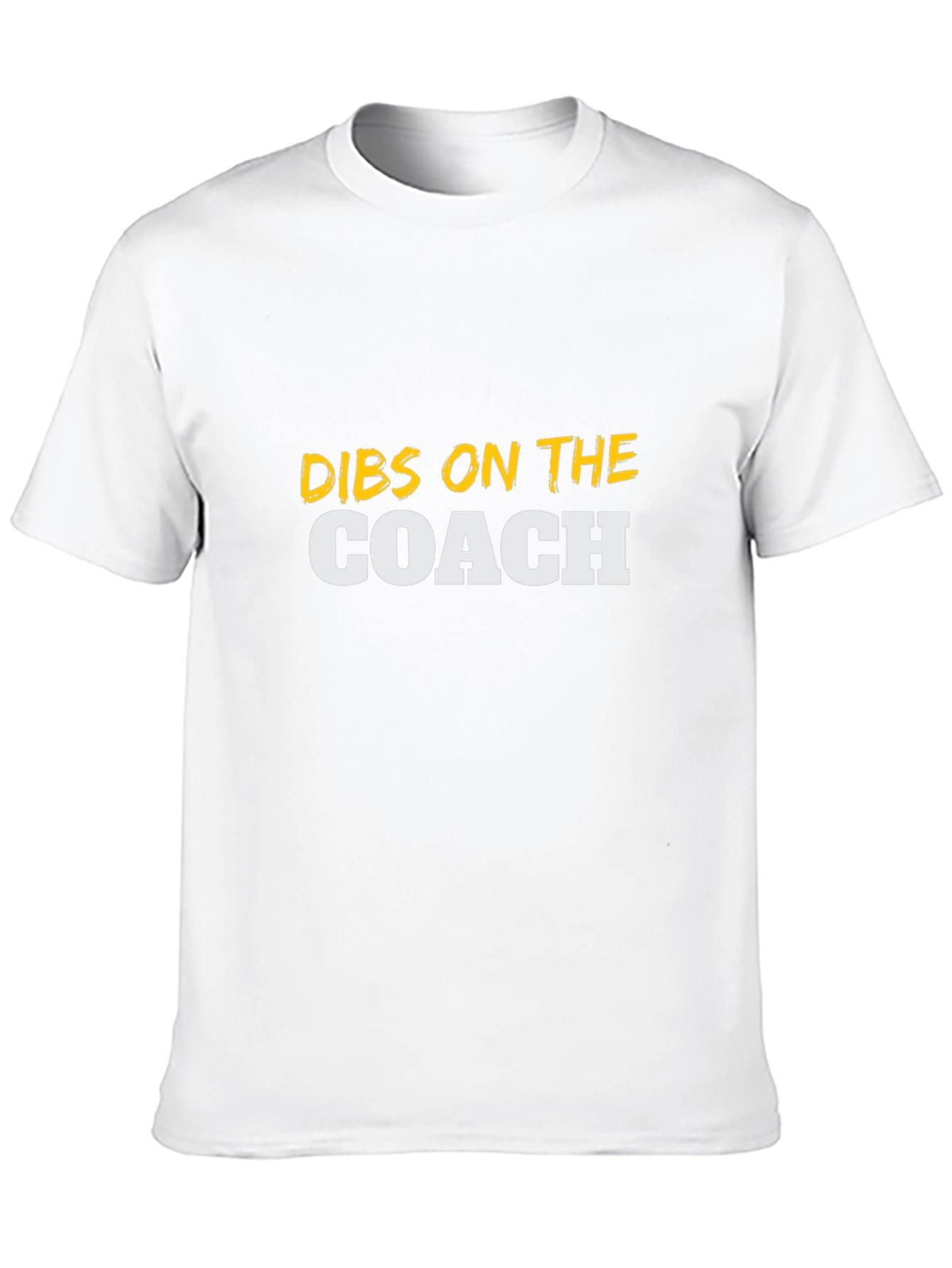 Dibs on the Coach T-Shirt