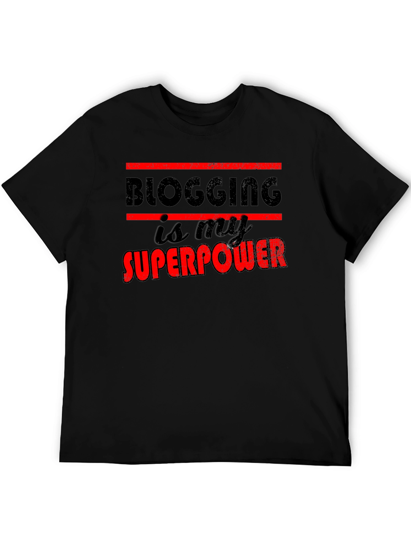 Blogging is My Superpower Graphic T-Shirt
