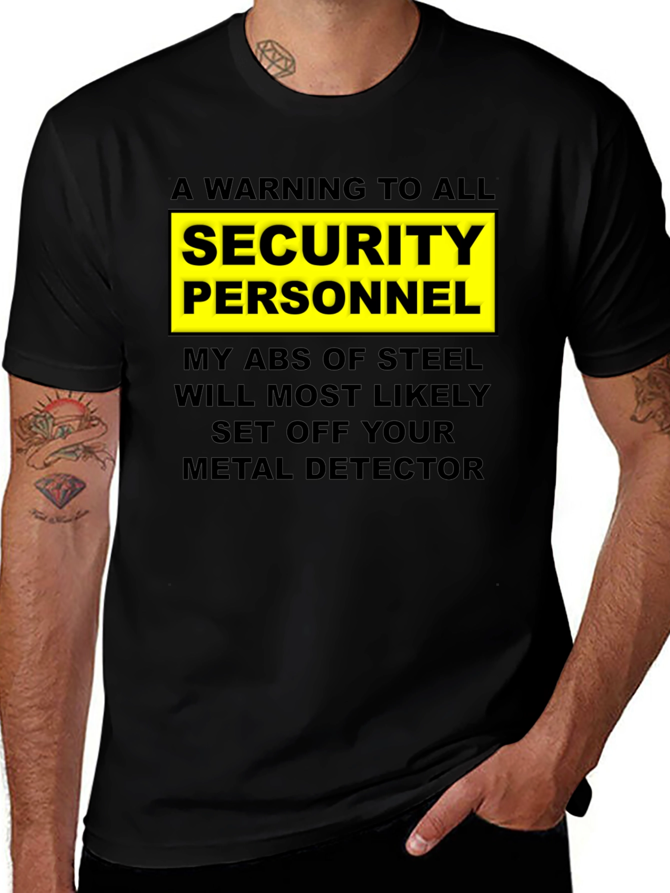 Warning Security Personnel Abs of Steel T-Shirt