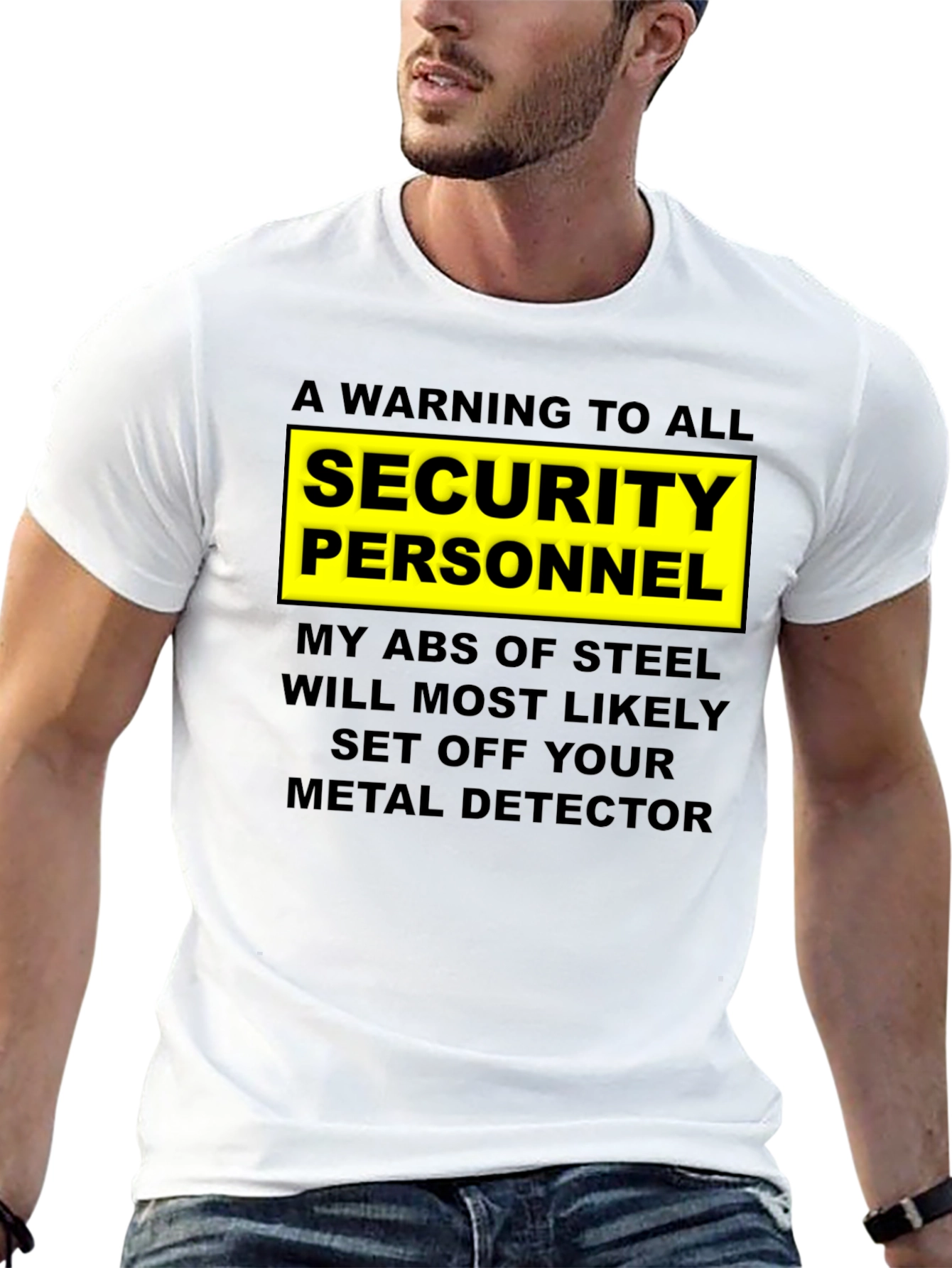Warning Security Personnel Abs of Steel T-Shirt