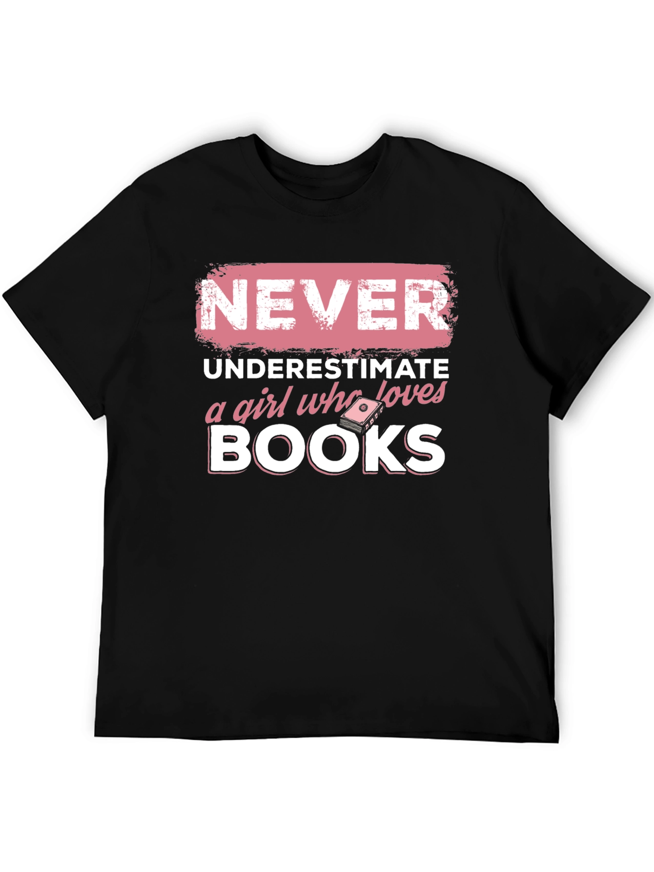 Never Underestimate Book Lover T-Shirt