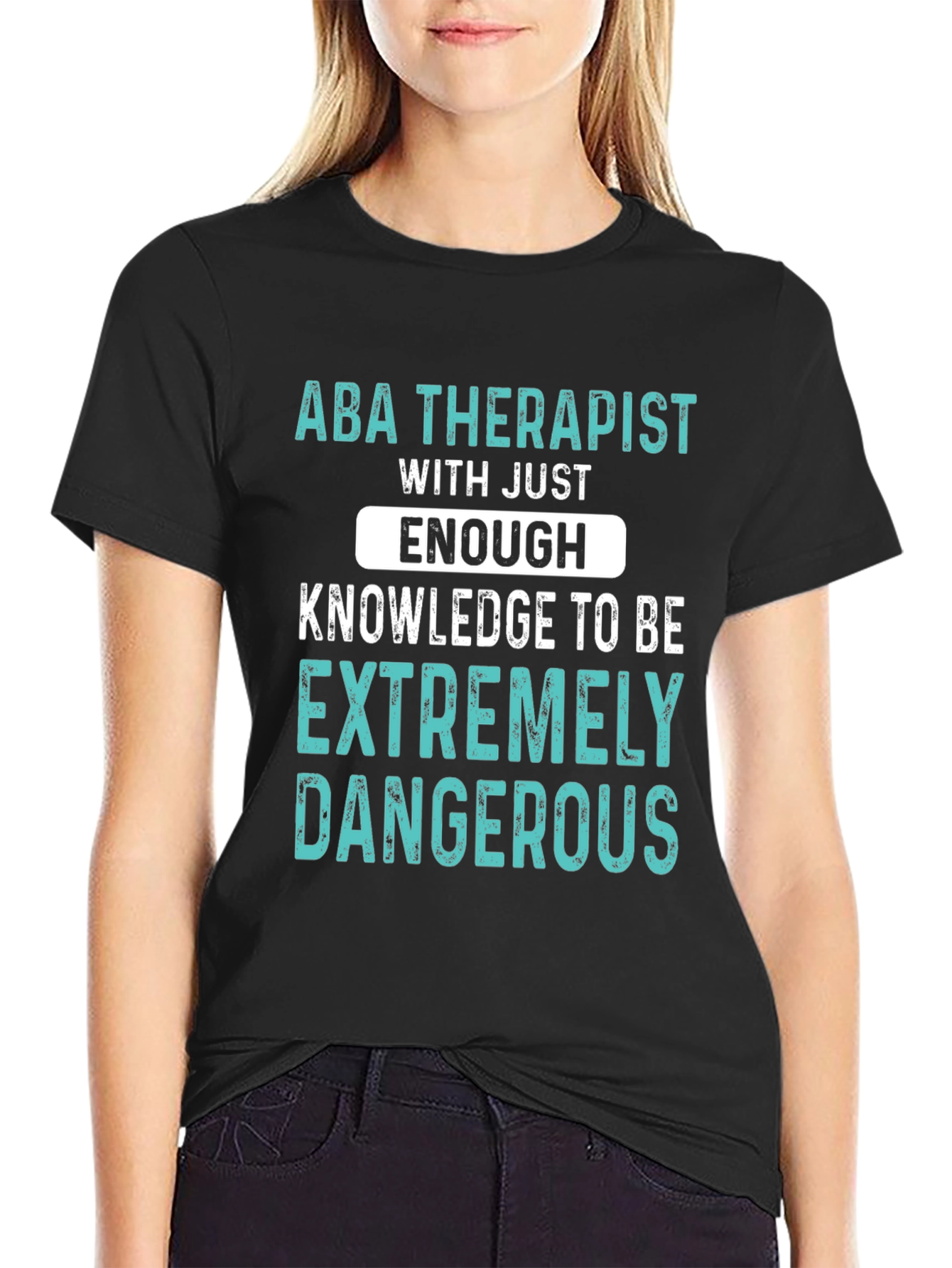 ABA Therapist Funny T-Shirt