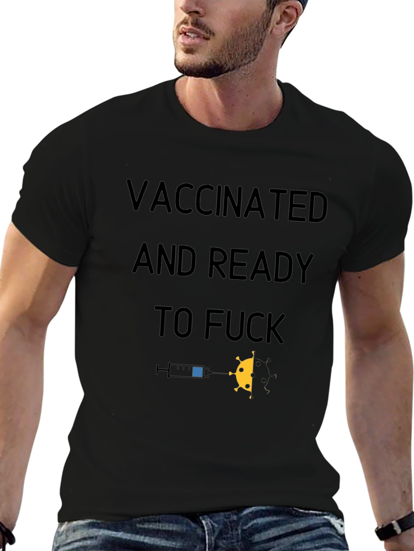Vaccinated Ready T-Shirt