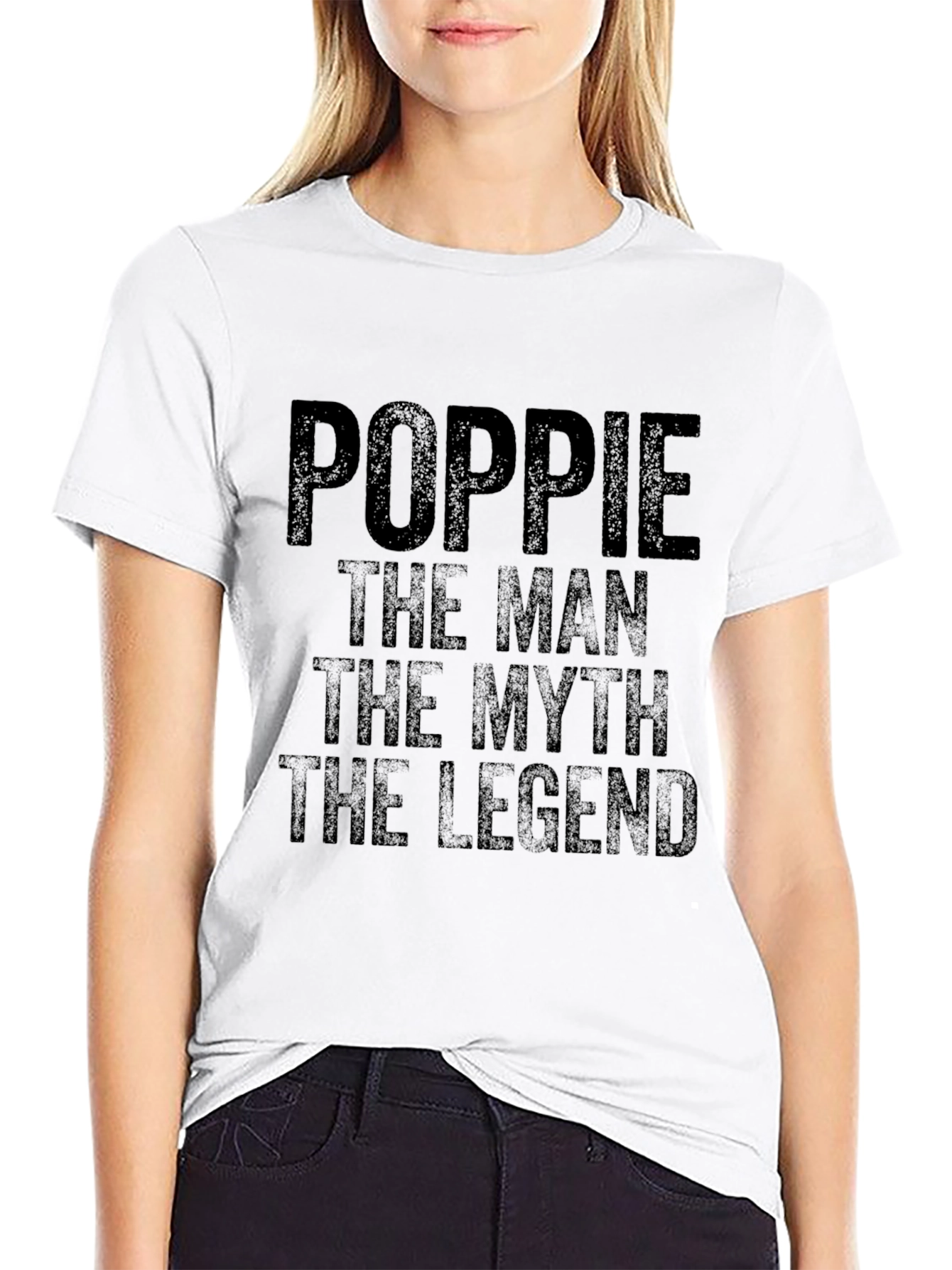 Poppie The Man The Myth The Legend T-Shirt