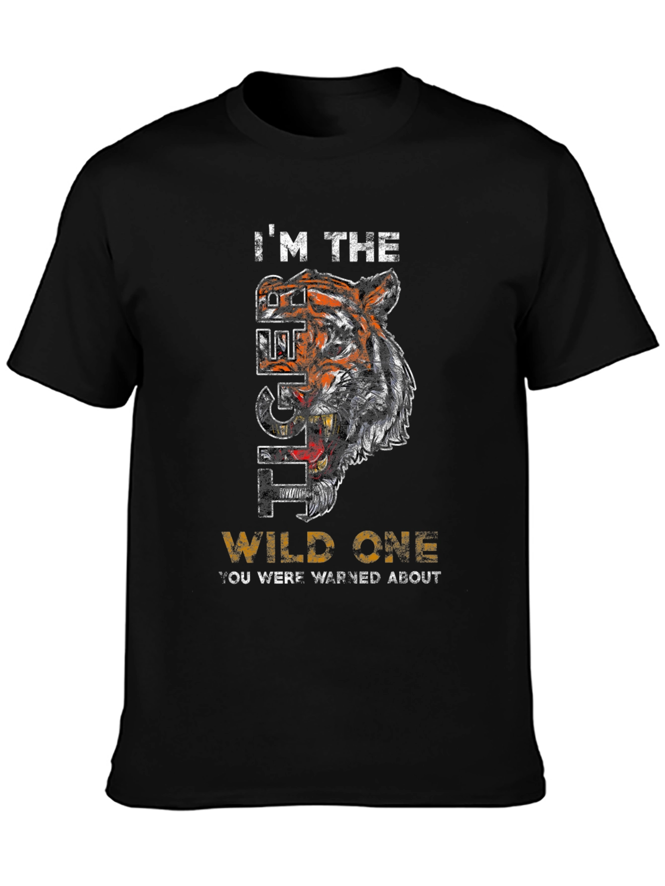 Im The Tiger Wild One T-Shirt