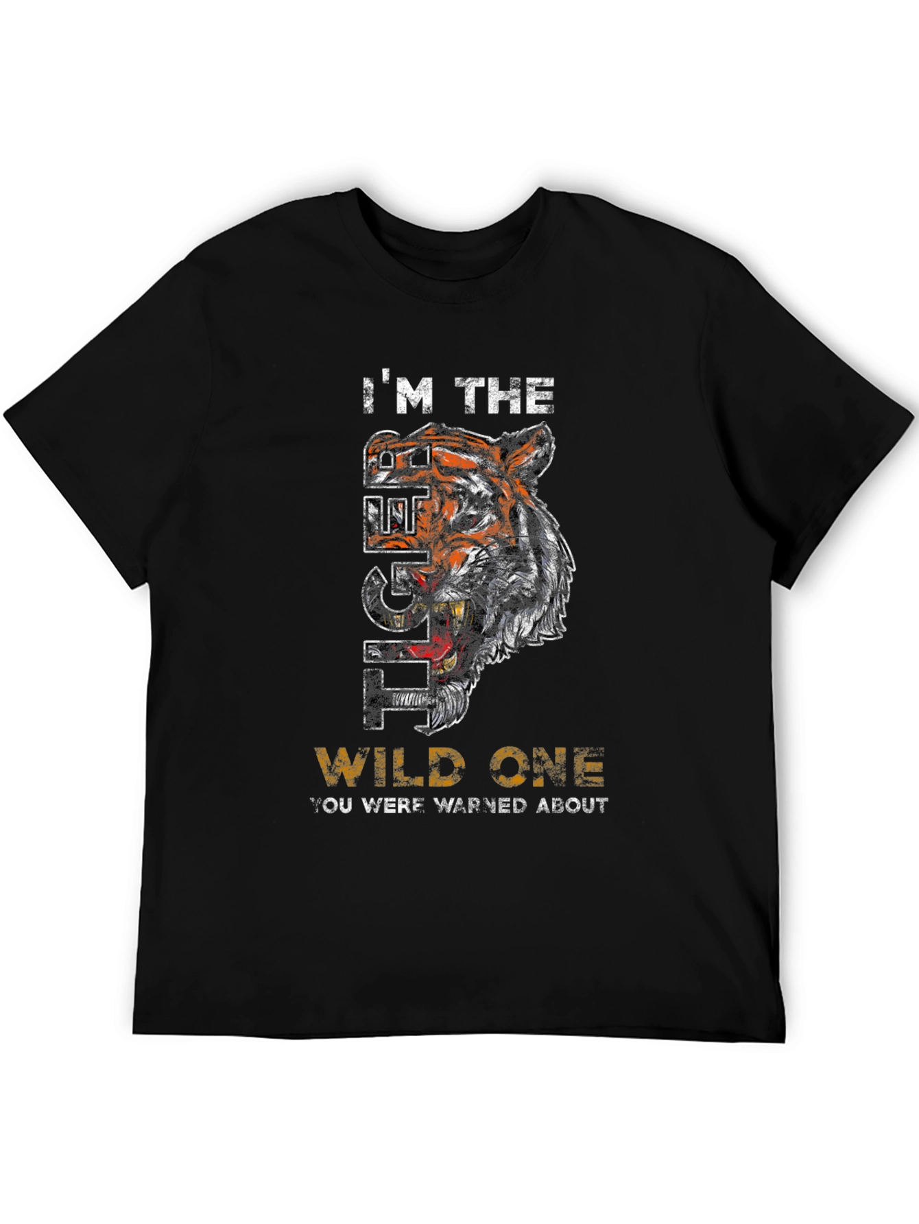 Im The Tiger Wild One T-Shirt
