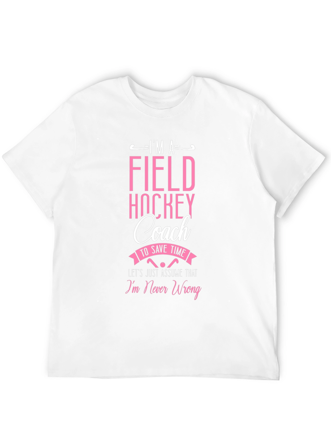 Field Hockey Coach Funny T-Shirt