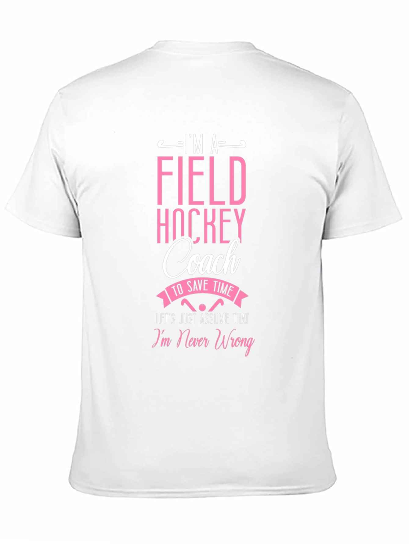 Field Hockey Coach Funny T-Shirt