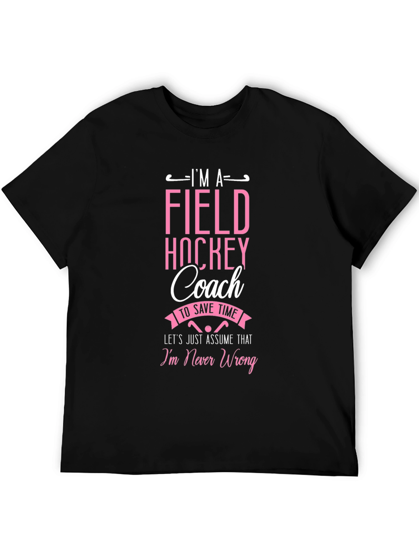 Field Hockey Coach Funny T-Shirt