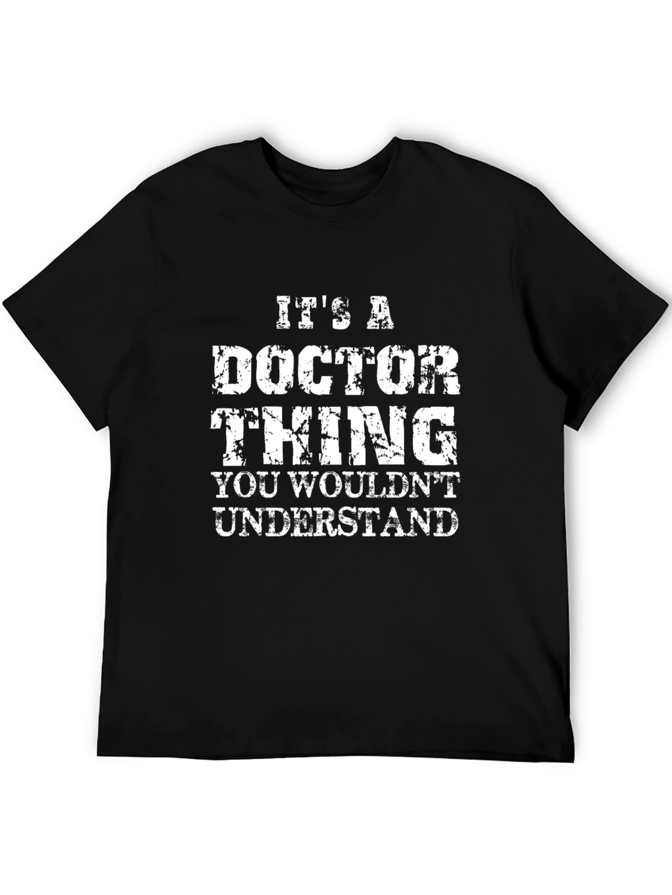 Its a Doctor Thing T-Shirt