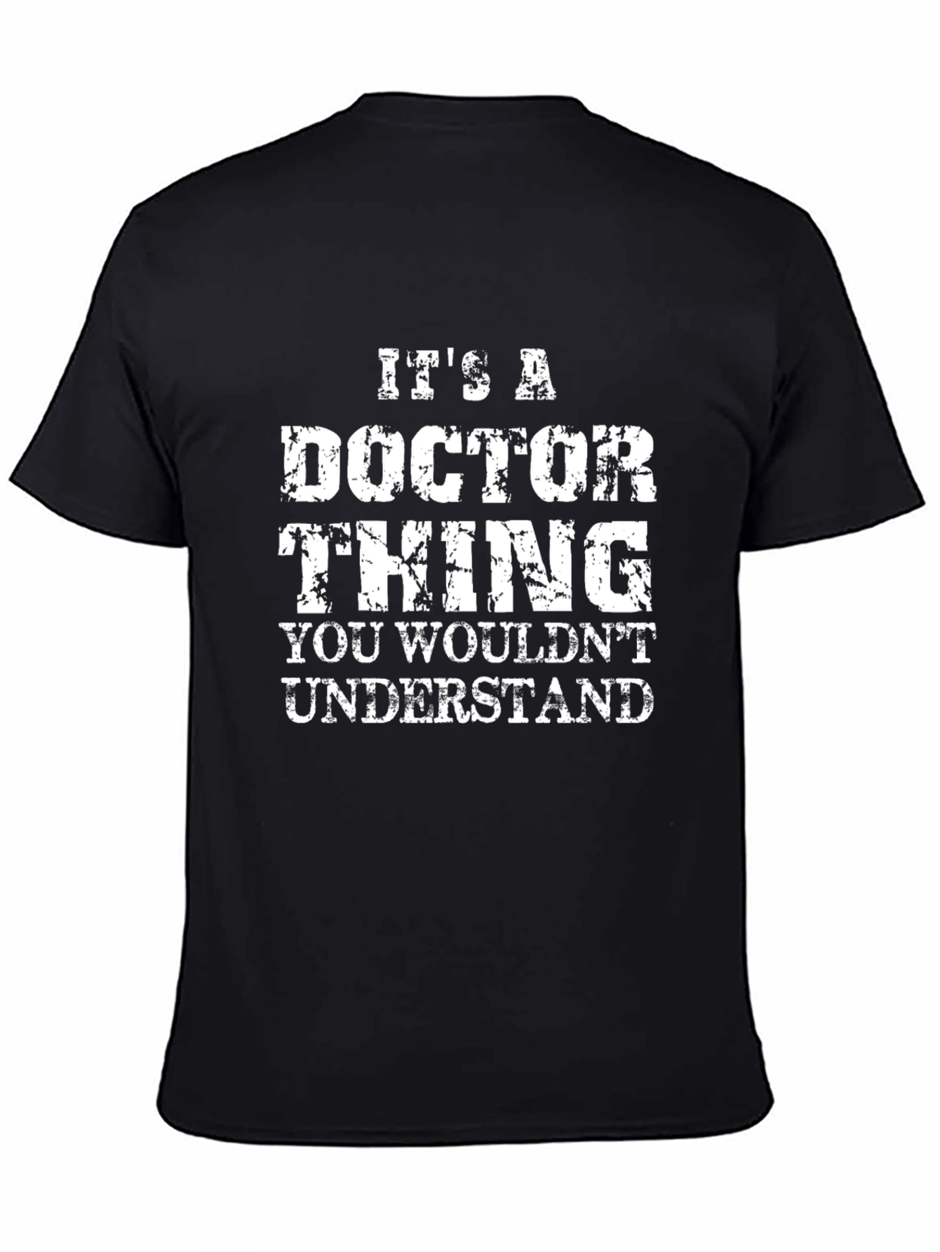 Its a Doctor Thing T-Shirt