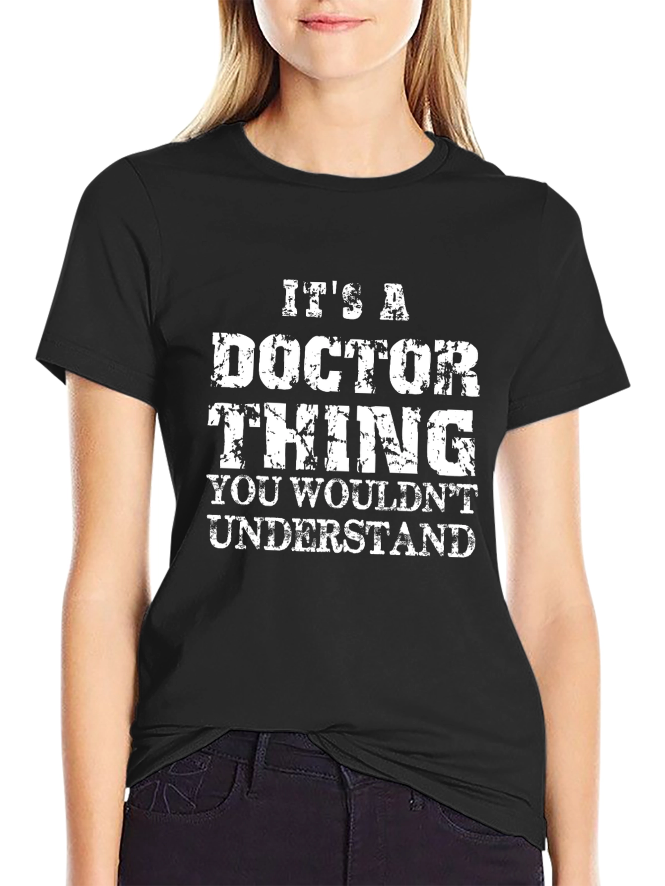 Its a Doctor Thing T-Shirt