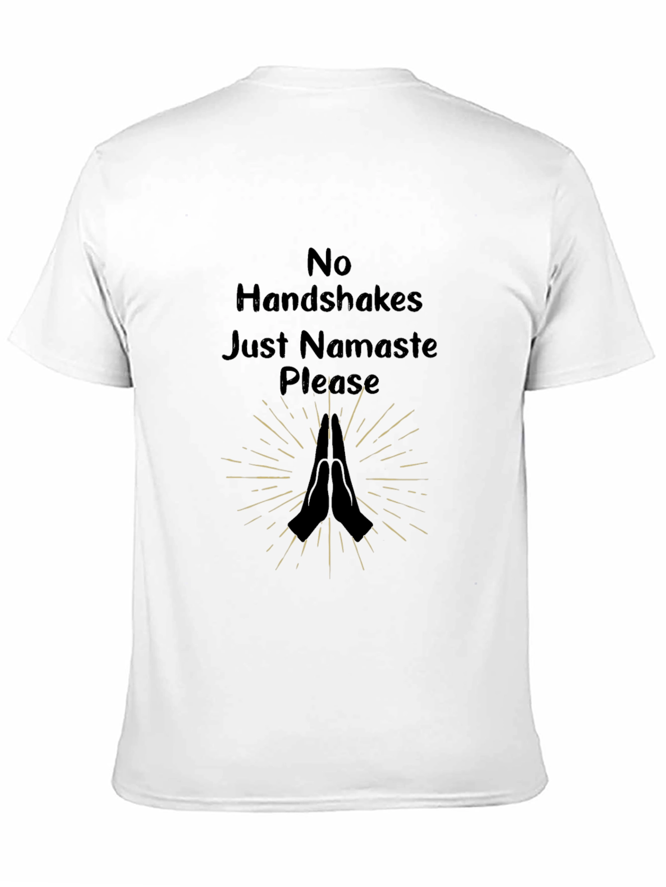 Namaste Please Graphic Tee - No Handshakes Shirt