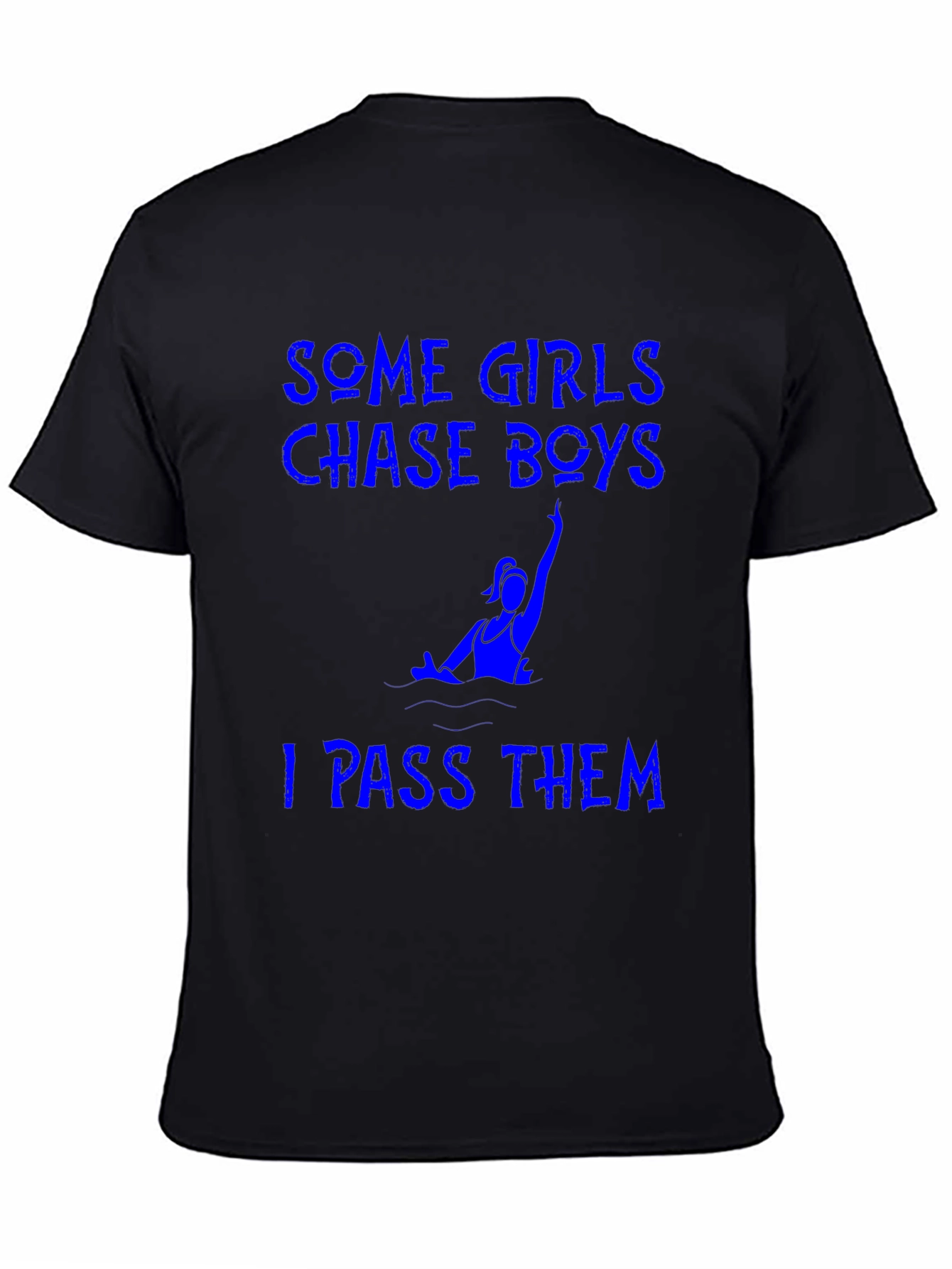Funny Running T-Shirt: Some Girls Chase Boys