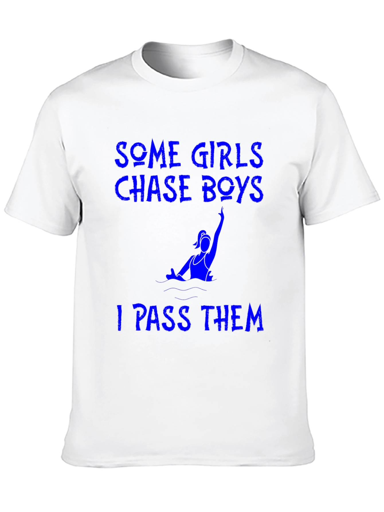 Funny Running T-Shirt: Some Girls Chase Boys