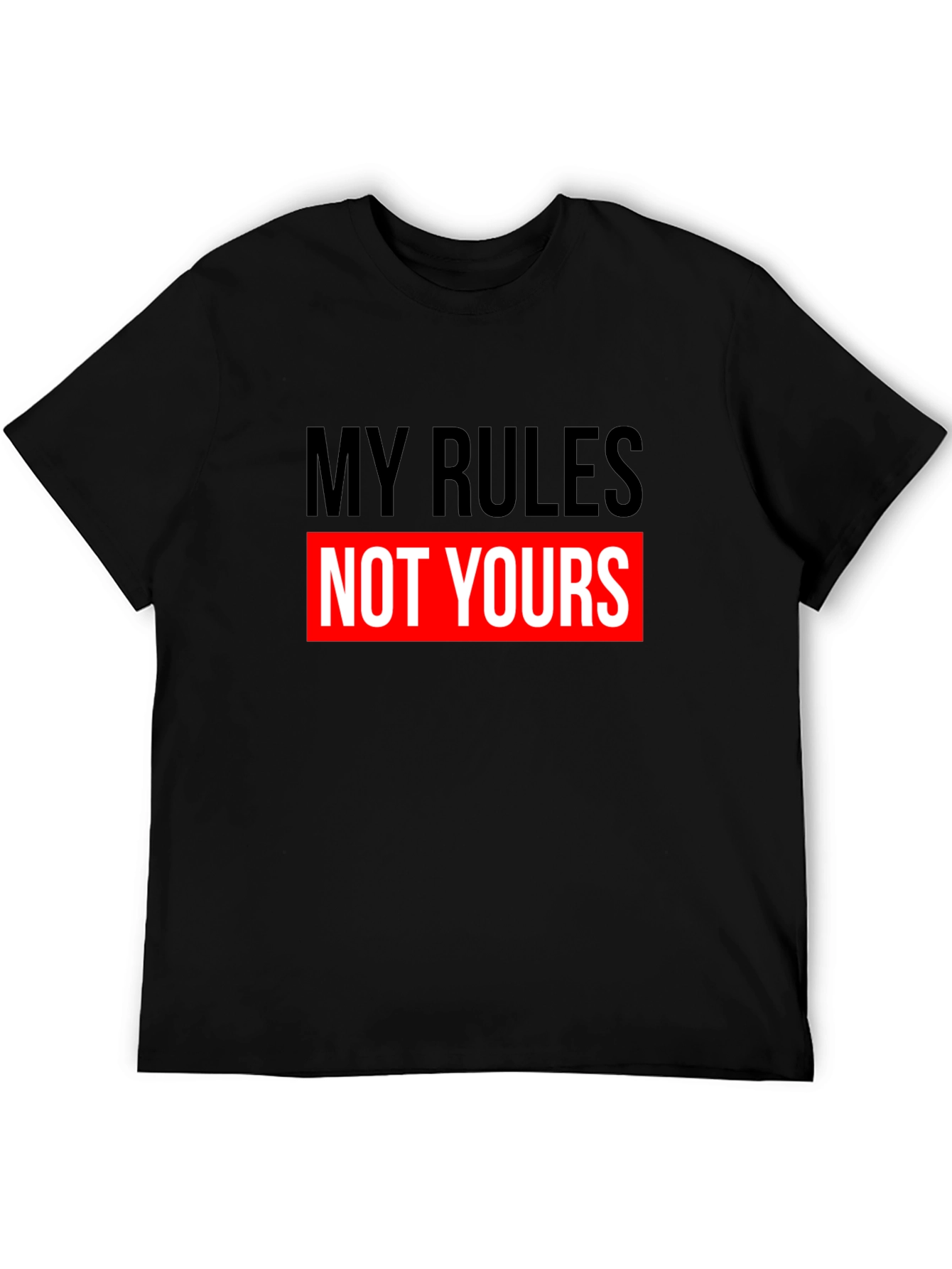 My Rules Not Yours Black Graphic Tee