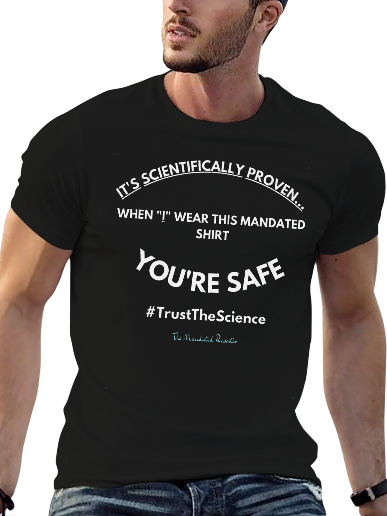 Scientifically Proven Safe T-Shirt