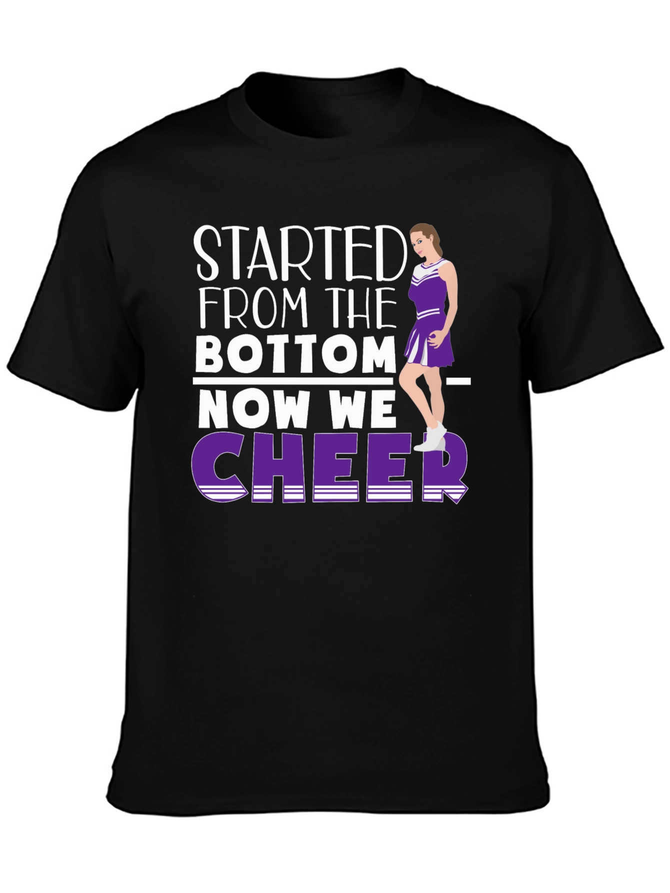 Started From the Bottom Cheer T-Shirt