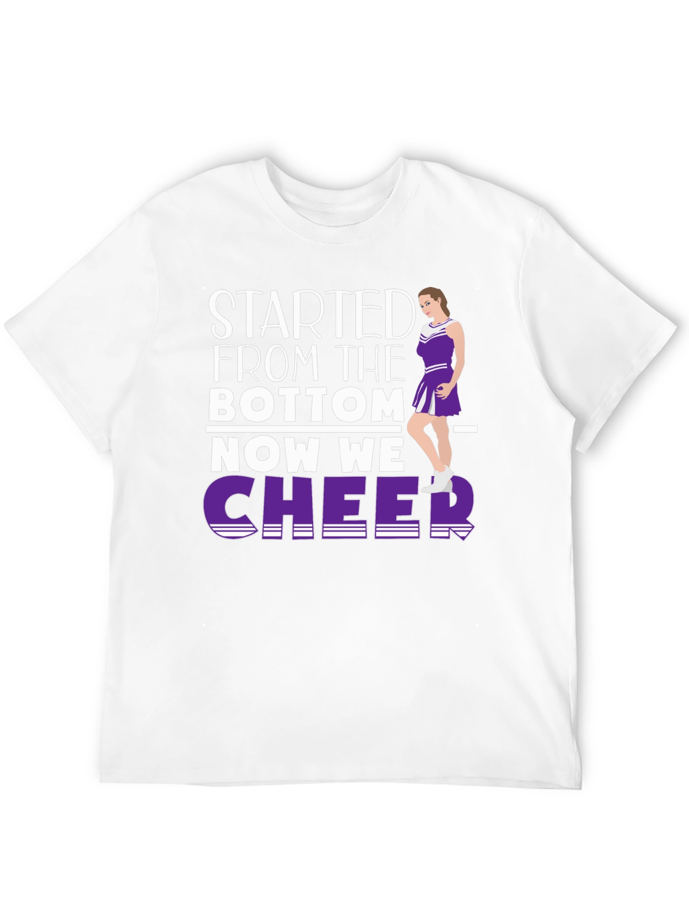 Started From the Bottom Cheer T-Shirt