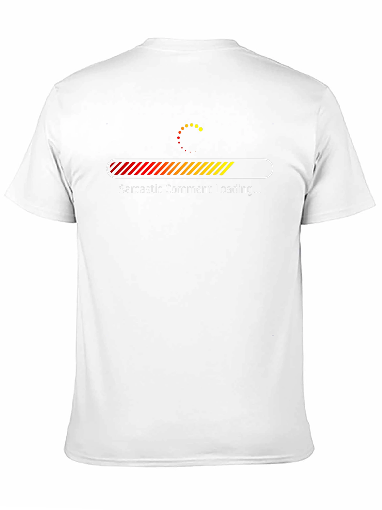 Sarcastic Comment Loading Funny T-Shirt
