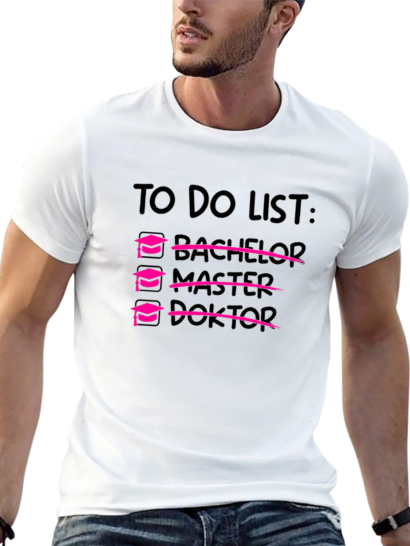Doctorate Degree To-Do List Black T-Shirt