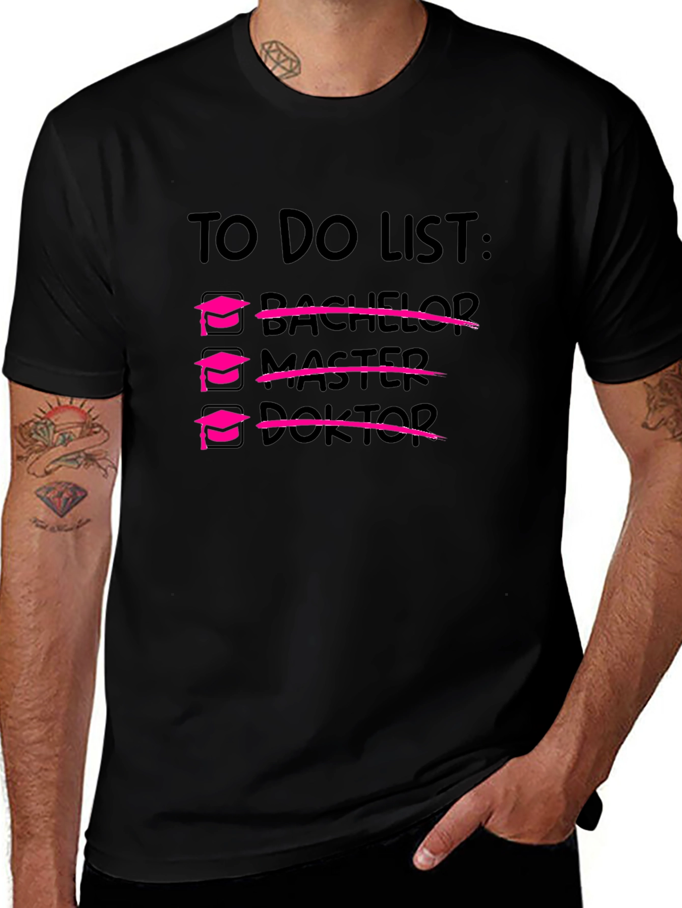 Doctorate Degree To-Do List Black T-Shirt