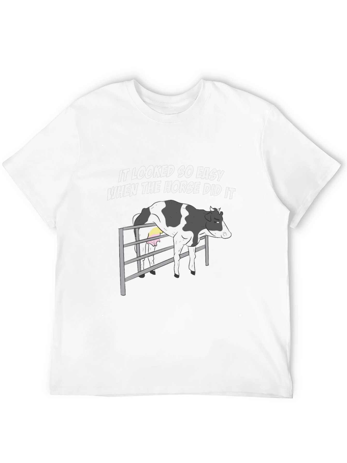 Funny Cow T-Shirt - It Looked So Easy