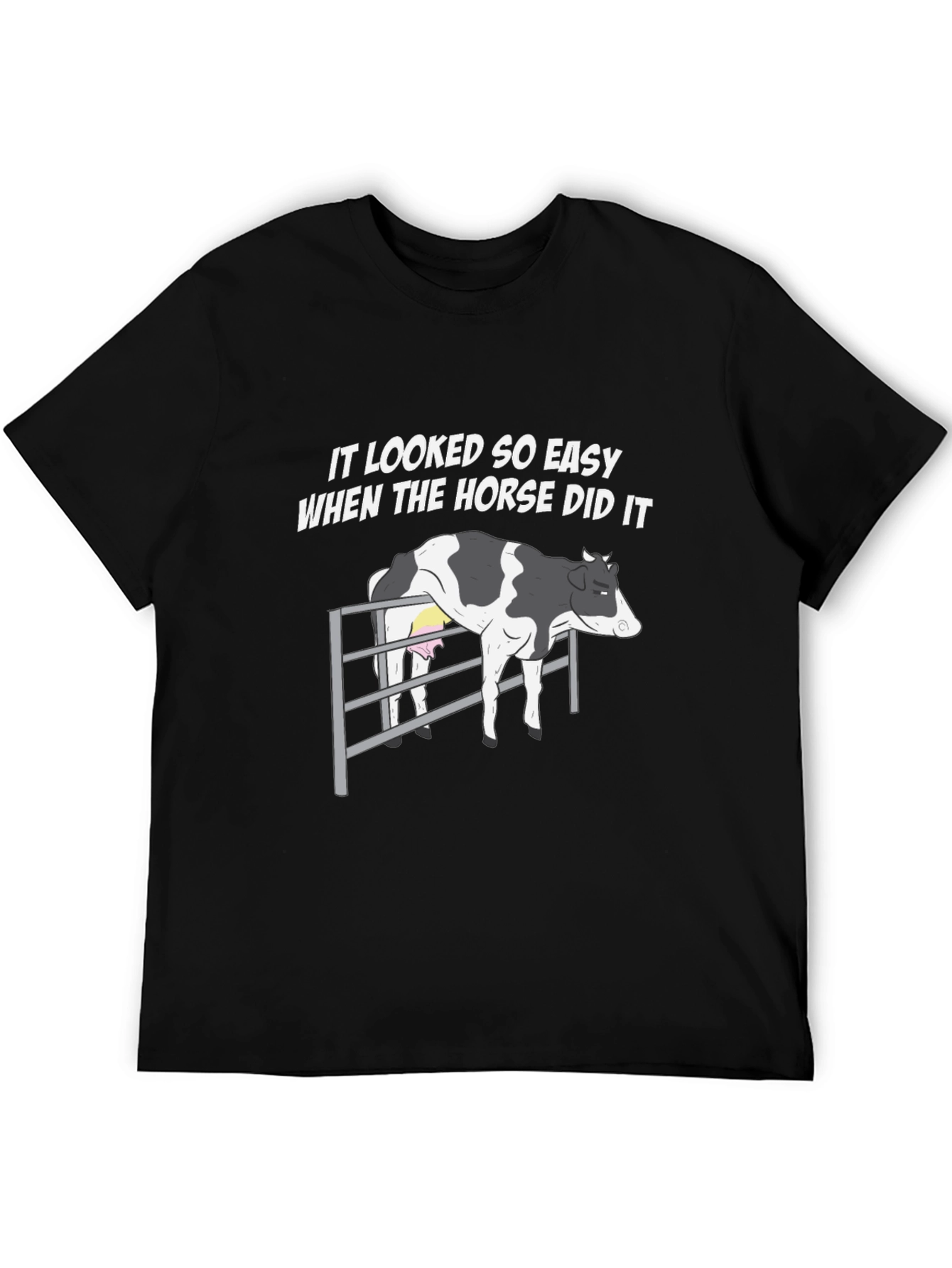 Funny Cow T-Shirt - It Looked So Easy