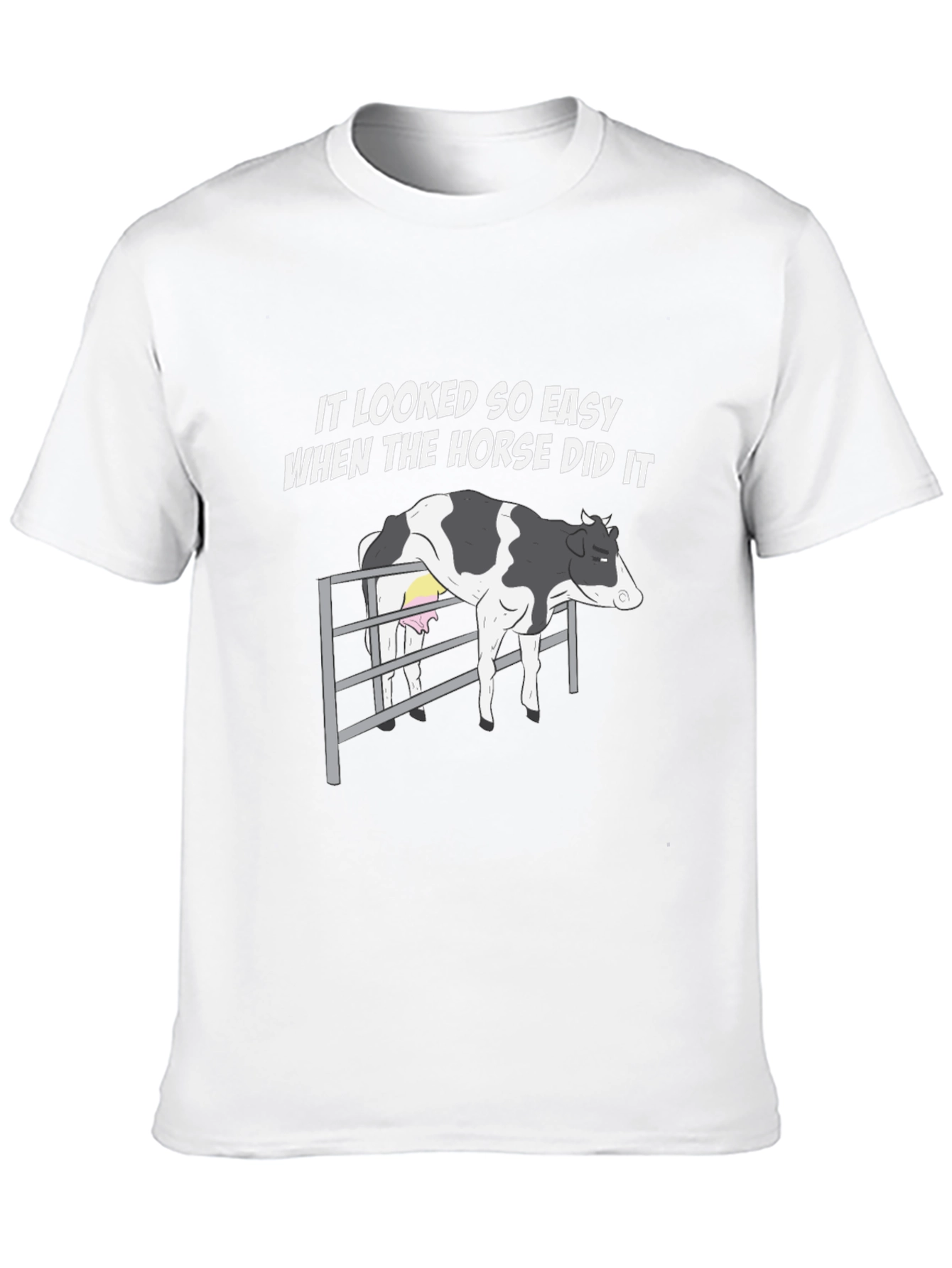 Funny Cow T-Shirt - It Looked So Easy