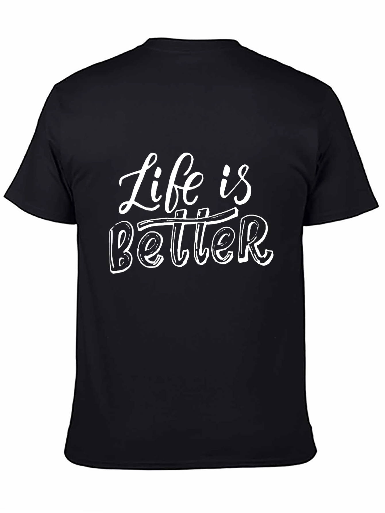 Life is Better Graphic T-Shirt