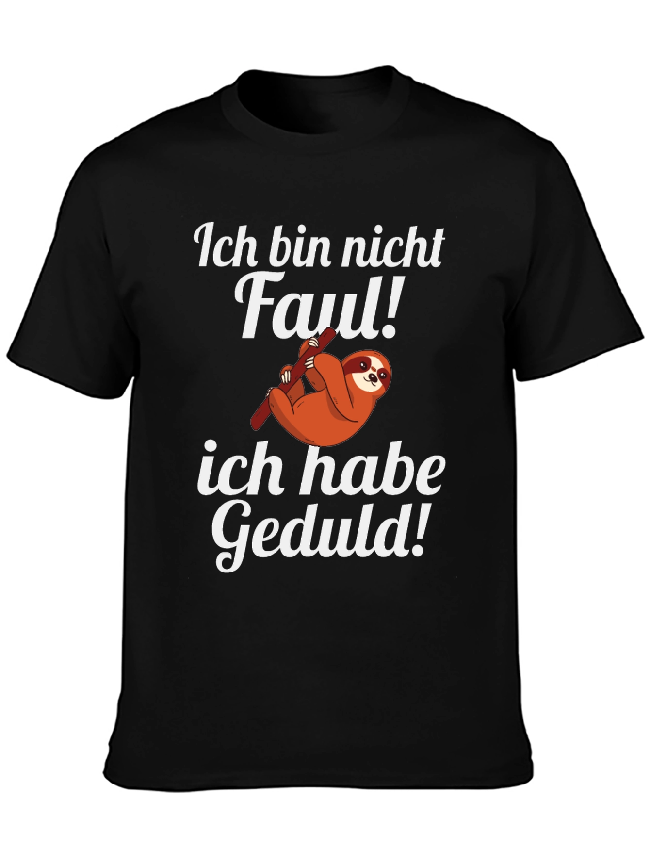 Ich Bin Nicht Faul T-Shirt Sloth Graphic Tee